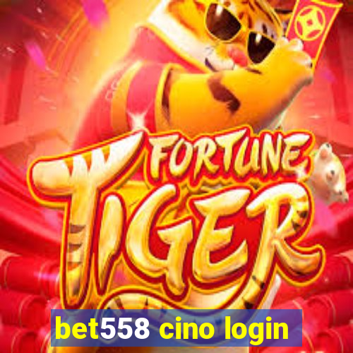 bet558 cino login